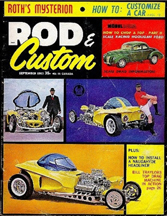 September 1963 Cover of Rod and Custom showing the Ed Roth Mysterion car
