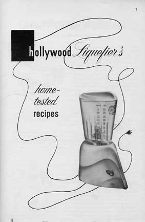 Hollywood Liquefier Recipe Book