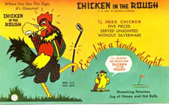 Chicken in the Rough Advertising Postcard