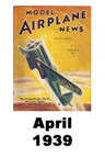  Model Airplane news cover for April of 1939 
