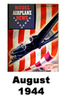 Model Airplane news cover for August of 1944 