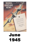  Model Airplane news cover for June of 1945 