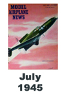  Model Airplane news cover for July of 1945 