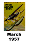  Model Airplane news cover for March of 1957 