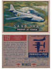  Card 121 of the Wings Friend or Foe series The SAAB J-21R