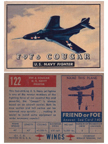  Card 122 of the Wings Friend or Foe series The Grumman F9F Cougar 